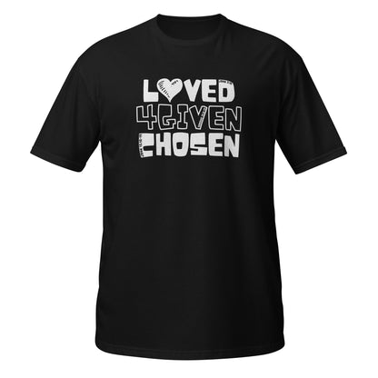 Loved Forgiven Chosen - T-Shirt (White Letters)