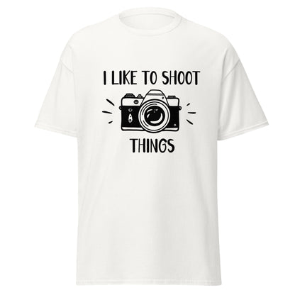 I Like to Shoot Things - Unisex Classic Tee